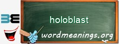 WordMeaning blackboard for holoblast